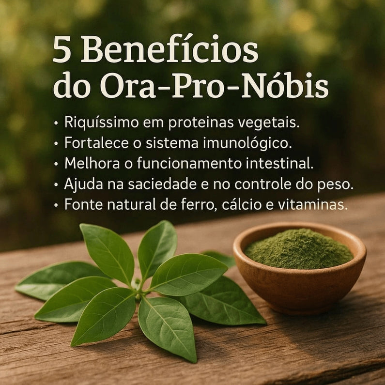 Moringa + Ora-Pro-Nóbis