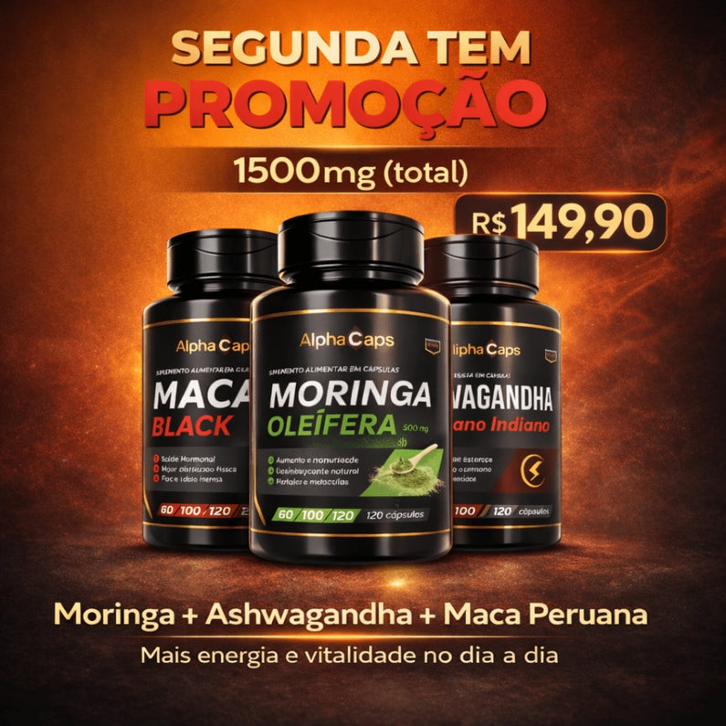 Promoção - Kit Ashwagandha, Maca Peruana e Moringa - 1500mg