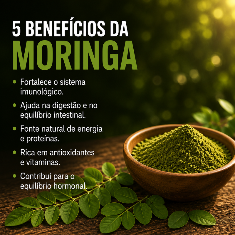 Moringa + Ora-Pro-Nóbis